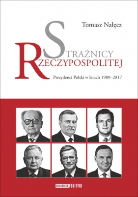 Strażnicy Rzeczypospolitej - Tomasz Nałęcz