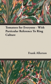 Tomatoes for Everyone - With Particular Reference To Ring Culture