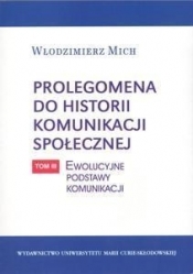 Prolegomena do historii komunikacji społecznej - Mich Włodzimierz