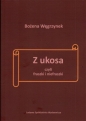 Z ukosa, czyli fraszki i niefraszki - Bożena Węgrzynek