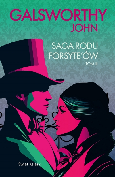 Saga rodu Forsyte'ów. Tom 3