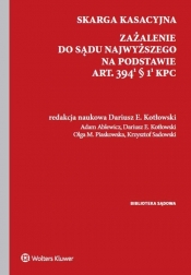 Skarga kasacyjna Zażalenie do Sądu Najwyższego na podstawie art. 394(1) § 1(1) k.p.c. - Sadowski Krzysztof