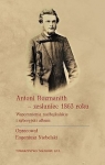 Antoni Rozmanith zesłaniec 1863 roku. Wspomnienia nadbajkalskie i syberyjski Niebelski Eugeniusz