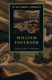 The New Cambridge Companion to William Faulkner