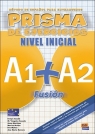 Prisma Fusion nivel inicial A1 + A2 Ćwiczenia