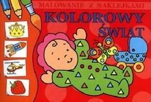 Malowanka.Kolorowy świat. Malowanie z naklejkami