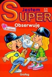 Jestem Super Obserwuję 2/3 lata - <br />