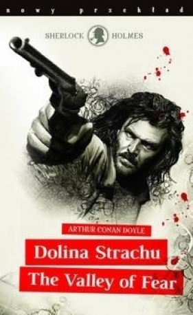 Sherlock Holmes. Dolina Strachu BR w.2018 - Arthur Conan Doyle