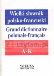 WP Wielki słownik polsko-francuski T.1 (A-K)