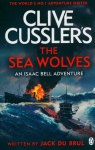 Clive Cussler's The Sea Wolves du Brul Jack