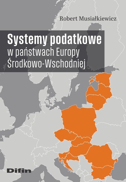 Systemy podatkowe w państwach Europy Środkowo-Wschodniej