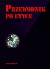 Przewodnik po etyce - <br />