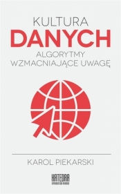 Kultura danych Algorytmy wzmacniające uwagę - Piekarski Karol