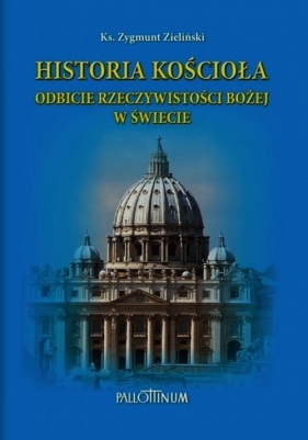 Historia Kościoła - Zieliński Zygmunt
