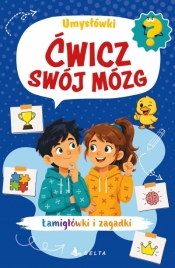 Ćwicz swój mózg. Umysłówki - Opracowanie zbiorowe