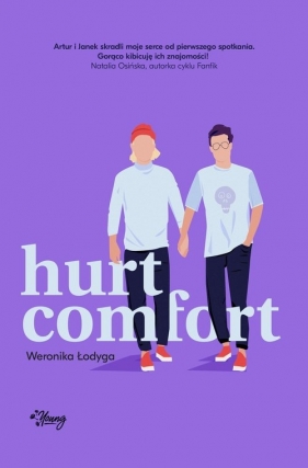 Hurt comfort - Weronika Łodyga