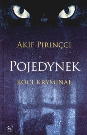 Pojedynek - Pirincci Akif