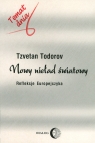 Nowy nieład światowy Refleksje Europejczyka Todorov Tzvetan