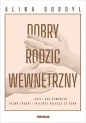 Dobry Rodzic Wewnętrzny - Alina Sordyl