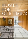 Homes For Our Time 2. Contemporary Houses around the World wer. angielska Philip Jodidio
