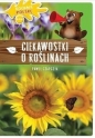 Kocham Polskę. Ciekawostki o roślinach - Paweł Czapczyk