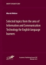 Selected topics from the area of Information and Communication Technology for Marek Weber