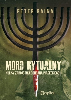 Mord rytualny / Capital - Peter Raina