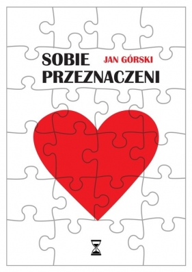 Sobie przeznaczeni - Jan Górski