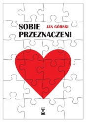 Sobie przeznaczeni - Jan Górski