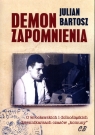 Demon zapomnienia Bartosz Julian