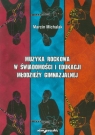 Muzyka rockowa w świadomości i edukacji młodzieży gimnazjalnej