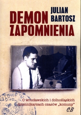 Demon zapomnienia - Bartosz Julian