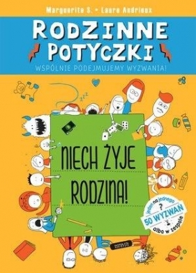 Rodzinne Potyczki. Niech Żyje Rodzina! - Marguerite S.