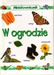 W ogrodzie Minisłowniczek - Opracowanie zbiorowe