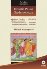 Historia Polski: Średniowiecze T.17 Michał Kopczyński