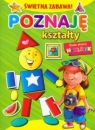 Świetna zabawa Poznaję kształty