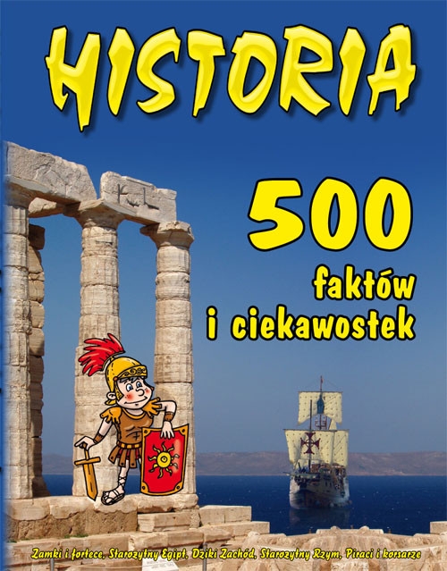 Historia 500 faktów i ciekawostek