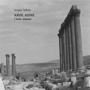 Król Asine i inne wiersze - Jorgos Seferis