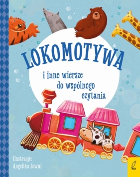 Lokomotywa i inne wiersze do wspólnego czytania - Julian Tuwim