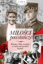 Miłości powstańcze. Wielkie Litery - Iwona Kienzler