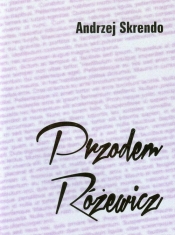 Przodem Różewicz