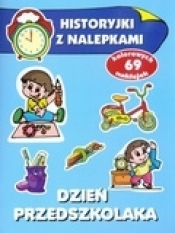Dzień przedszkolaka. Historyjki z nalepkami - Anna Wiśniewska