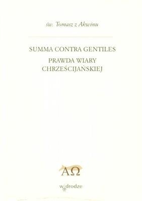 Summa contra gentiles Prawda wiary chrześcijańskiej tom 1