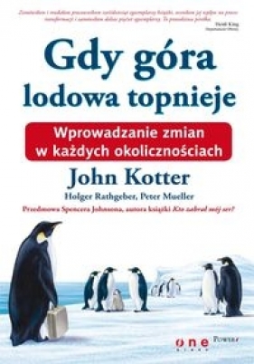 Gdy góra lodowa topnieje / Giełda Podstawy - Kotter John, Rathgeber Holger, Mueller Peter, Johnson Spenser