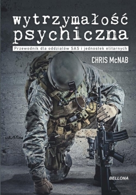 Wytrzymałość psychiczna - McNab Chris