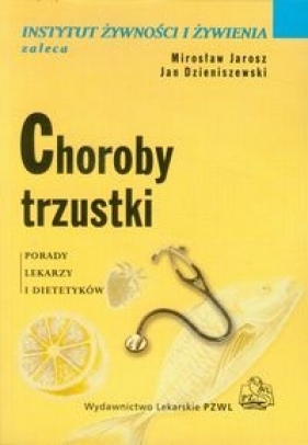 Choroby trzustki - Jarosz Mirosław, Dzieniszewski Jan