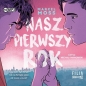 Nasz pierwszy rok (Audiobook) - Marcel Moss