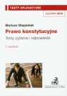 Prawo konstytucyjne Testy aplikacyjne 4 Testy, pytania i odpowiedzi Stepaniuk Mariusz