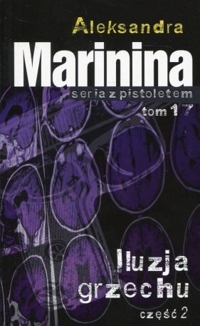 Iluzja grzechu Część 2 - Marinina Aleksandra