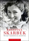 Krystyna Skarbek. Wciąż tajemnicza agentka Jan Henryk Larecki